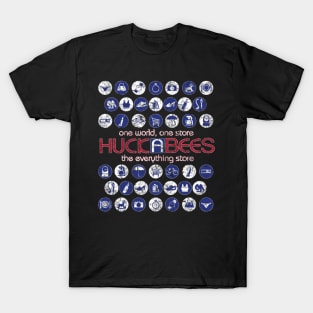 HUCKABEES the everything store T-Shirt